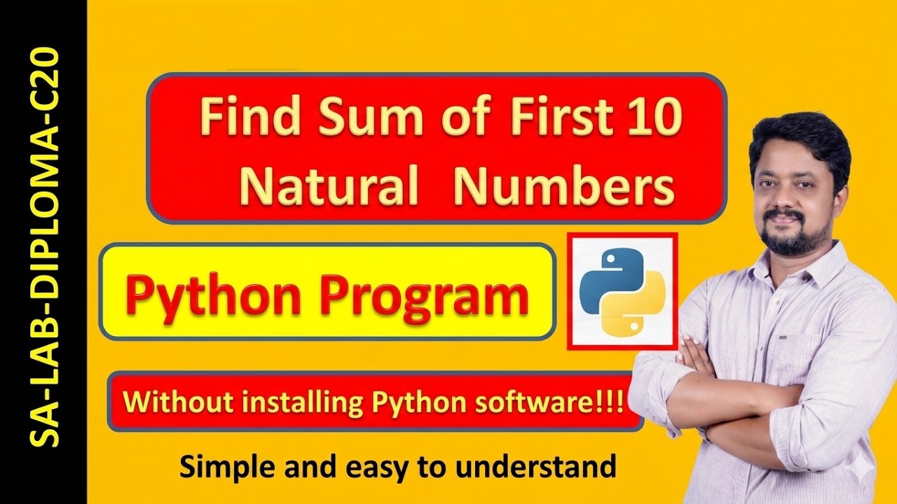 Python Program to Find Sum of First 10 Natural numbers (SA Lab C20)