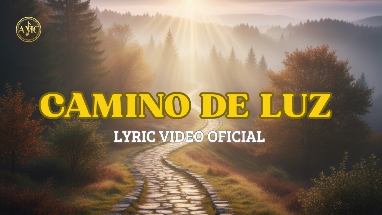 ​CAMINO DE LUZ | Adoración Profunda  (Lyric Video Oficial)