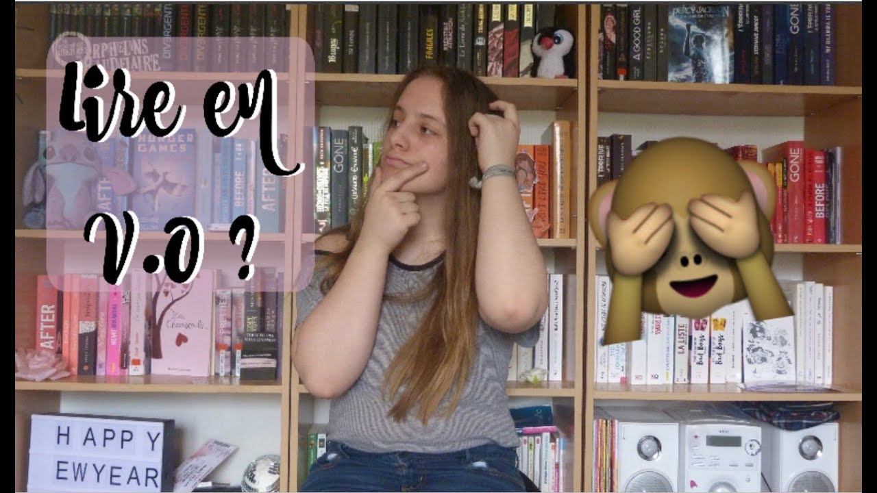 LIRE EN V.O ? Mes conseils ! ♡