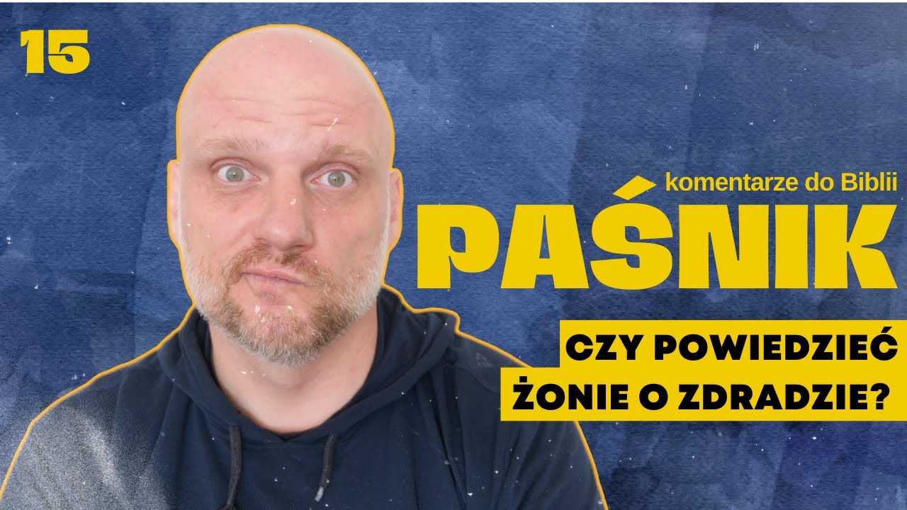Paśnik [#15] Czy powiedzieć żonie o zdradzie?