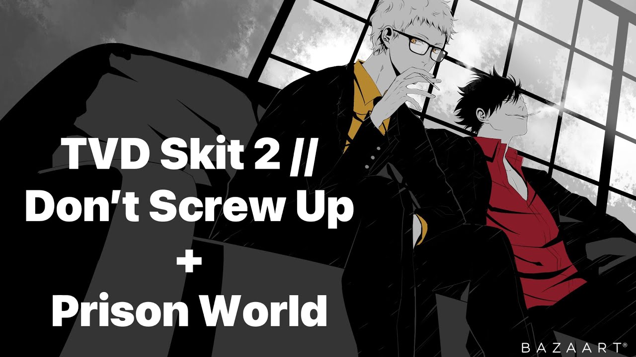 Haikyuu Text // TVD Skit 2 // Don’t Screw Up + Prison World