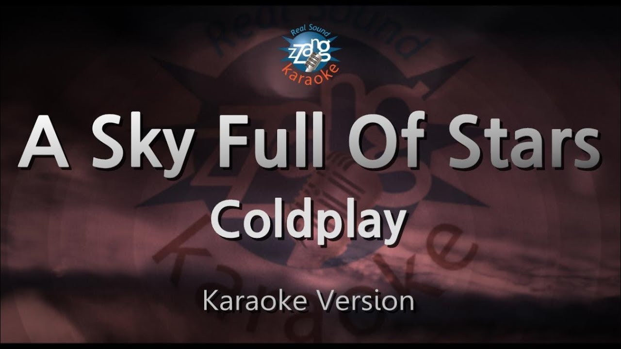 Coldplay - A Sky Full Of Stars (Melody) (Karaoke Version)