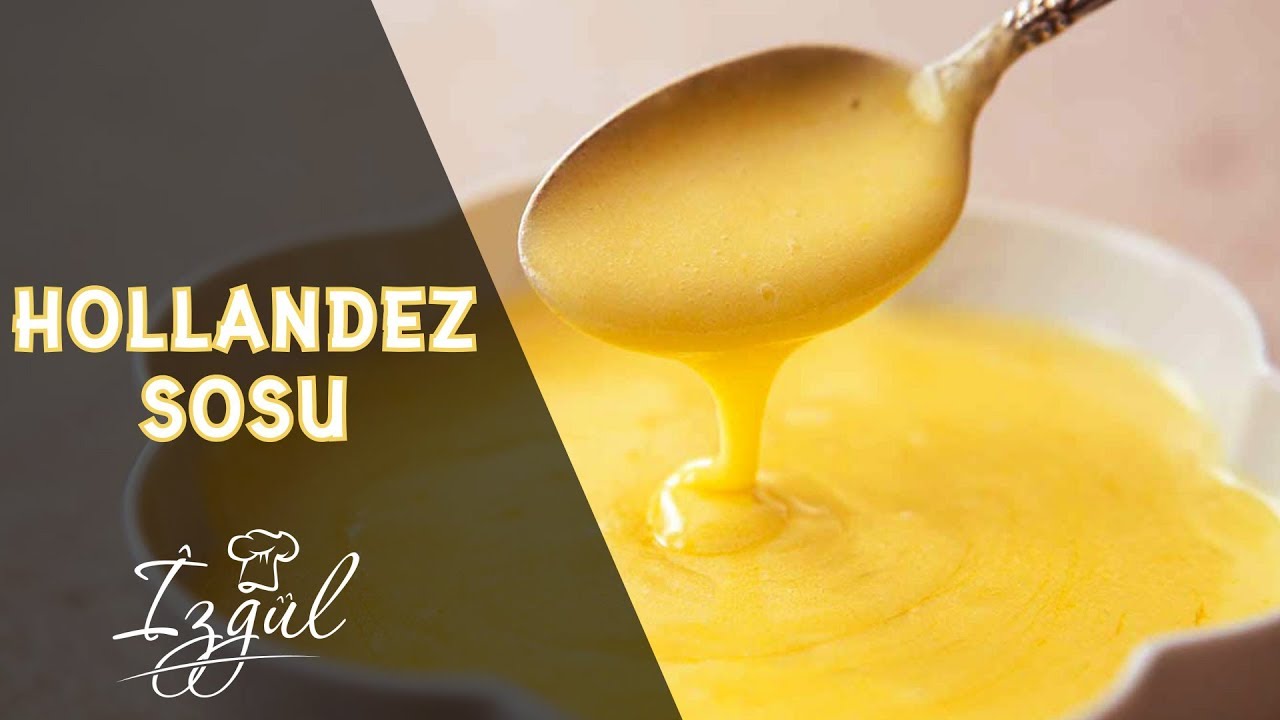 Hollandez Sos Nasıl Yapılır | Hollandez Sos Tarifi | Yağız İzgül