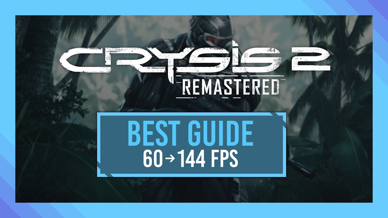ЛУЧШЕЕ руководство по оптимизации | Crysis 2 Remastered | Макс. FPS + Видимость | Лучшие настройки