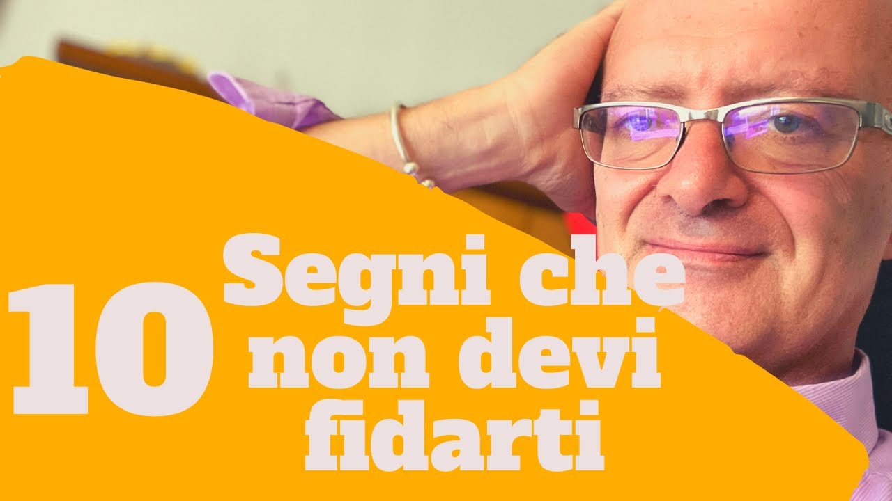10 Segnali Che Non Devi Fidarti di Qualcuno