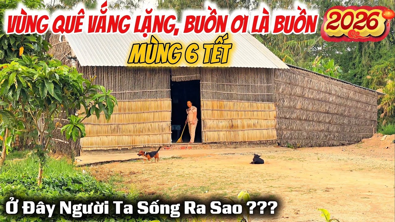 Vùng Quê Hẻo Lánh Buồn Thiu, Vắng Lặng Ngày Mùng 6 Tết, Nhiều Nơi Vẫn Còn Lộ Đất Đá, Rất Là Khó Đi