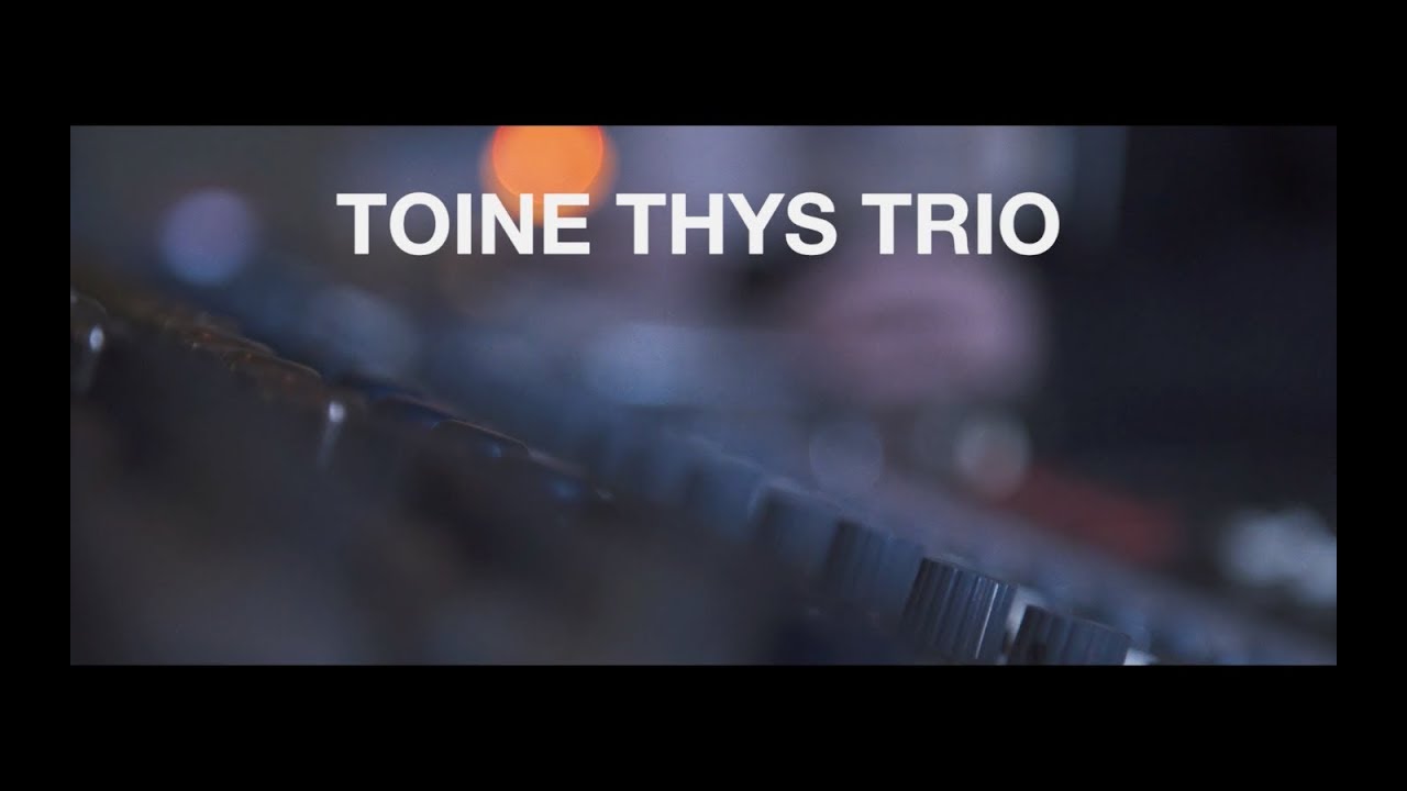 TOINE THYS TRIO - The Optimist TEASER (NYC 2019)