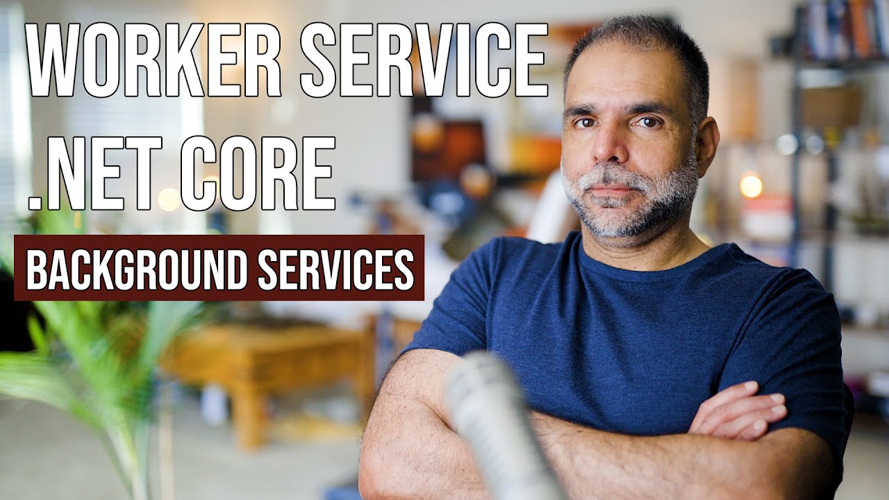 Worker Services in .NET Core (Background Services)