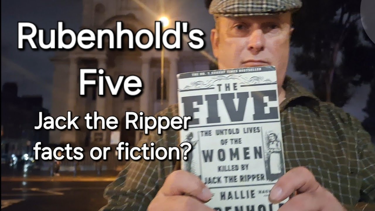 (55) The Five by Hallie Rubenhold - Jack the Ripper facts or fiction?
