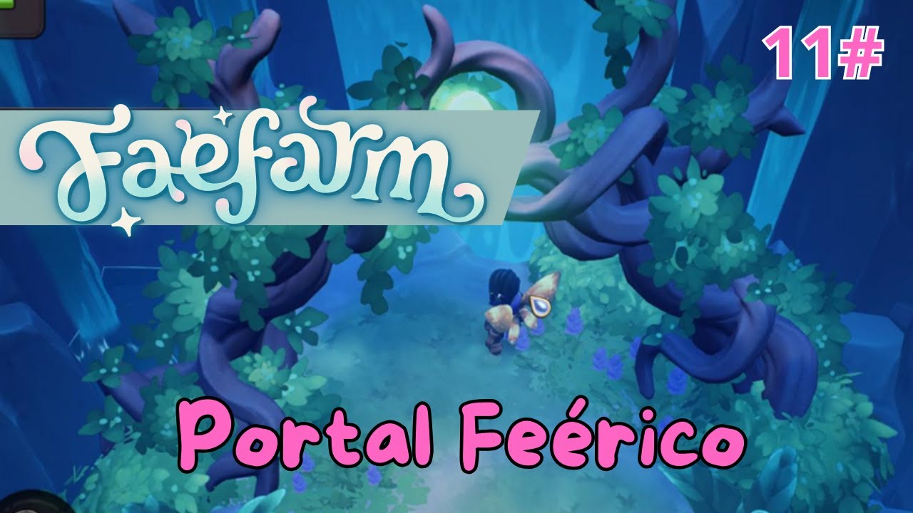 Fae Farm - Encontrei o Portal fe&eacute;rico -  Ep 11 -  #faefarm