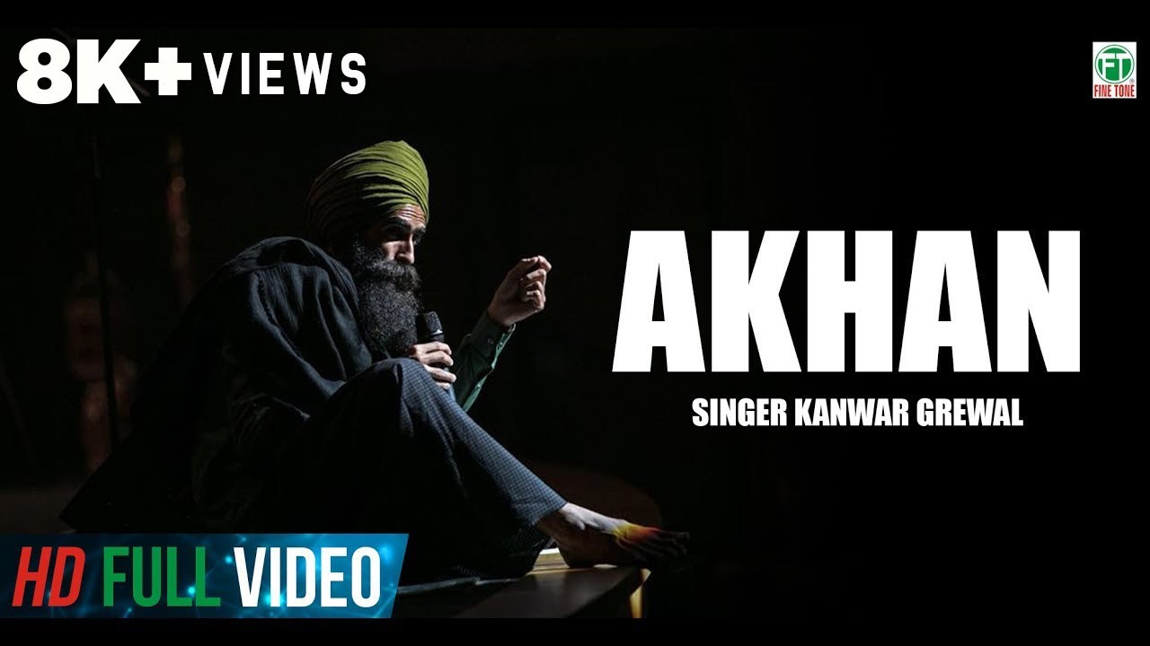 Kanwar Grewal | Super Hit Song | Akhan | Official Song | Latest Punjabi Songs | Finetone