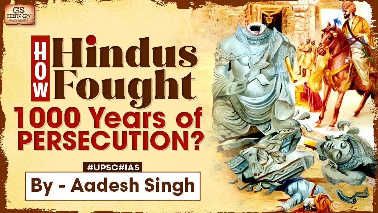 Hindu Persecution: A 1000-Year History | Decline of Hindus in India | UPSC | GS History By Aadesh