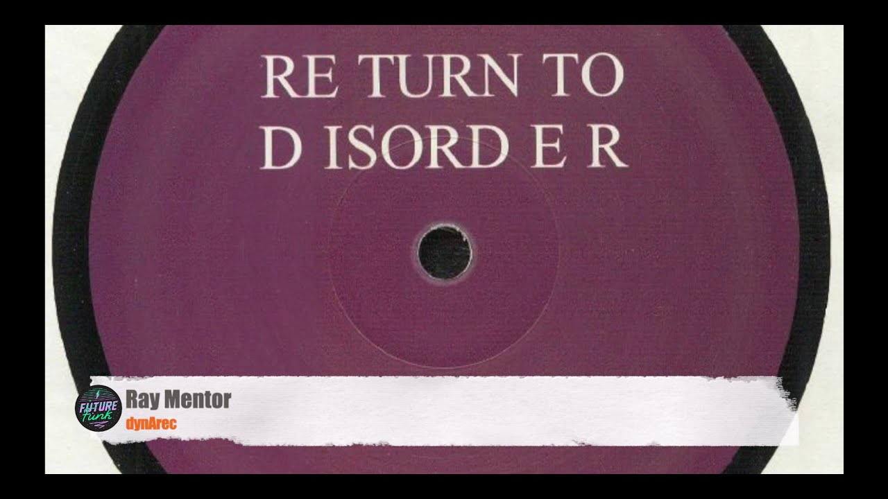 dynArec - Ray Mentor [Return To Disorder]