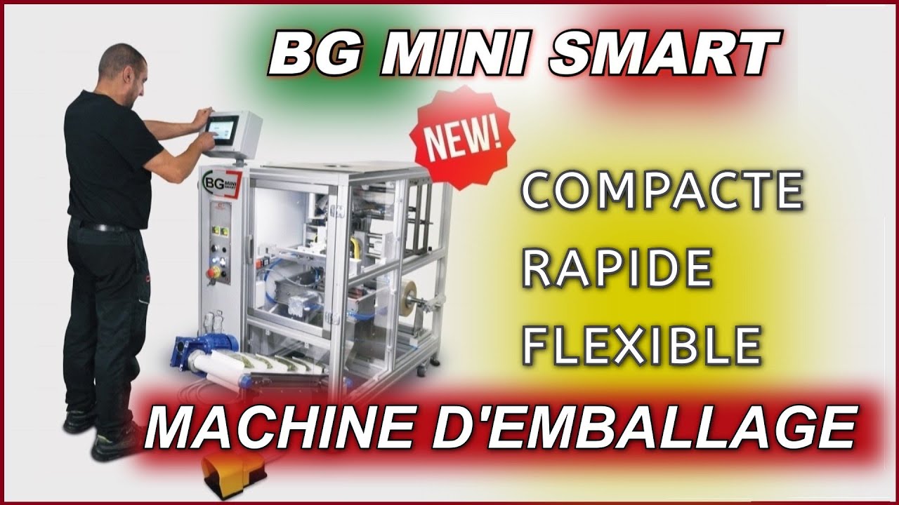 BG Mini Smart:   La machine d'emballage compacte, rapide et flexible