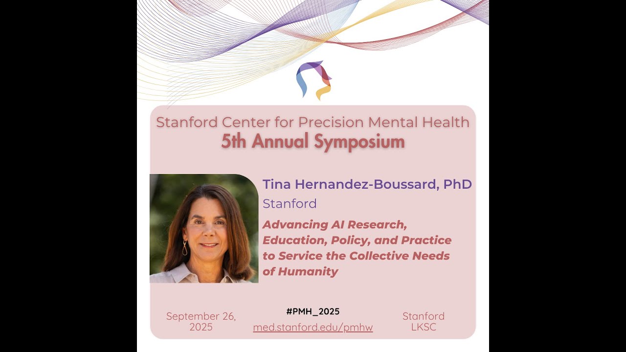 Tina Hernandez-Boussard | Advancing AI Research, Education, Policy, & Practice to Service Humanity