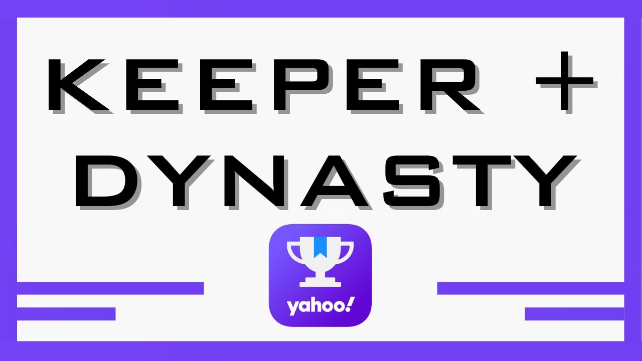 Keeper + Dynasty Yahoo Fantasy Tutorial 2024