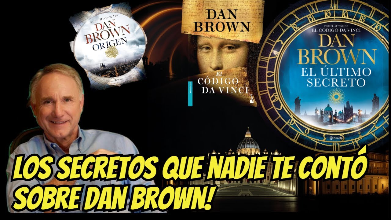 Los secretos que nadie te contó sobre Dan Brown!
