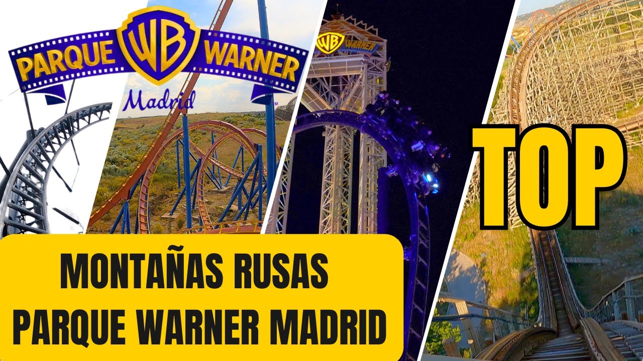 TOP Montañas Rusas Parque WARNER Madrid 2025