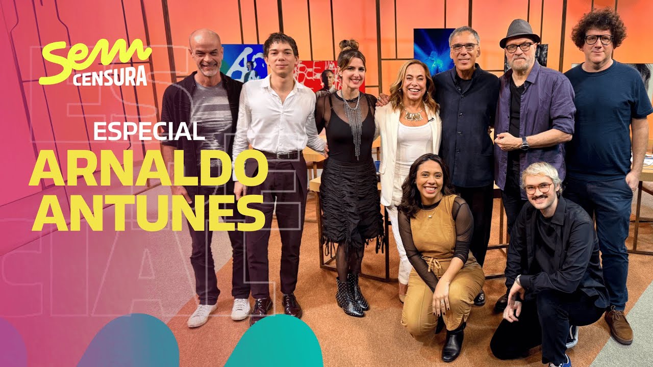 SEM CENSURA ESPECIAL ARNALDO ANTUNES