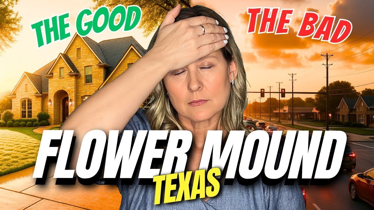 Flower Mound Texas: The Good 👍 and the Bad 👎