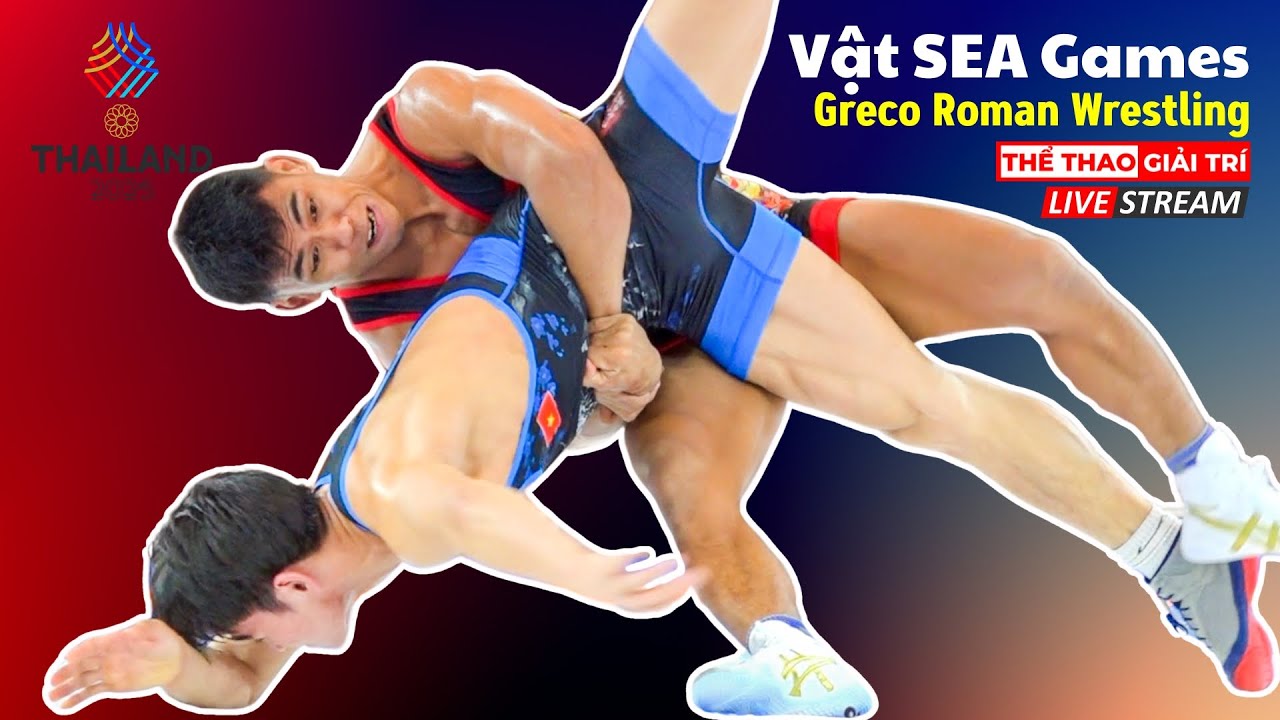 🔴🤼 07/12 GR WRESTLING | ReLIVE ĐẤU VẬT SEA Games  #wrestling #seagames33 #thethaogiaitriwrestling