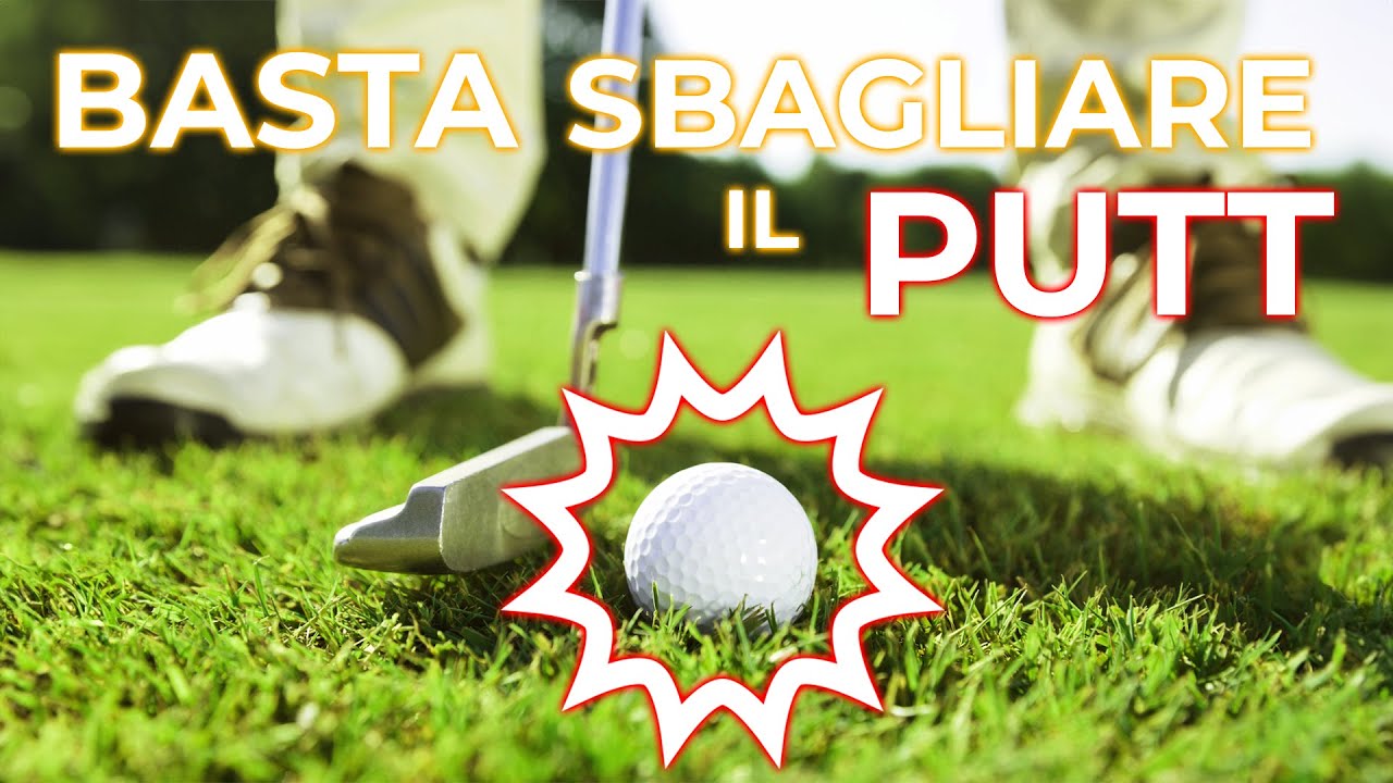 SBAGLI il PUTT? guarda QUESTO!