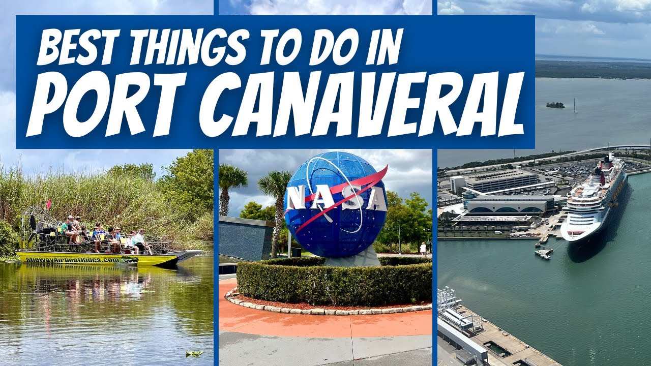 Best Things to Do Port Canaveral 2023 | What to Do When Cruising From Port Canaveral