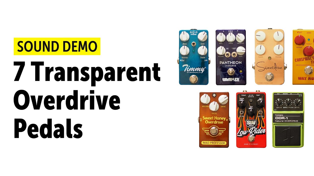7 Transparent Overdrive Pedals And How They Sound - Comparison (no talking)