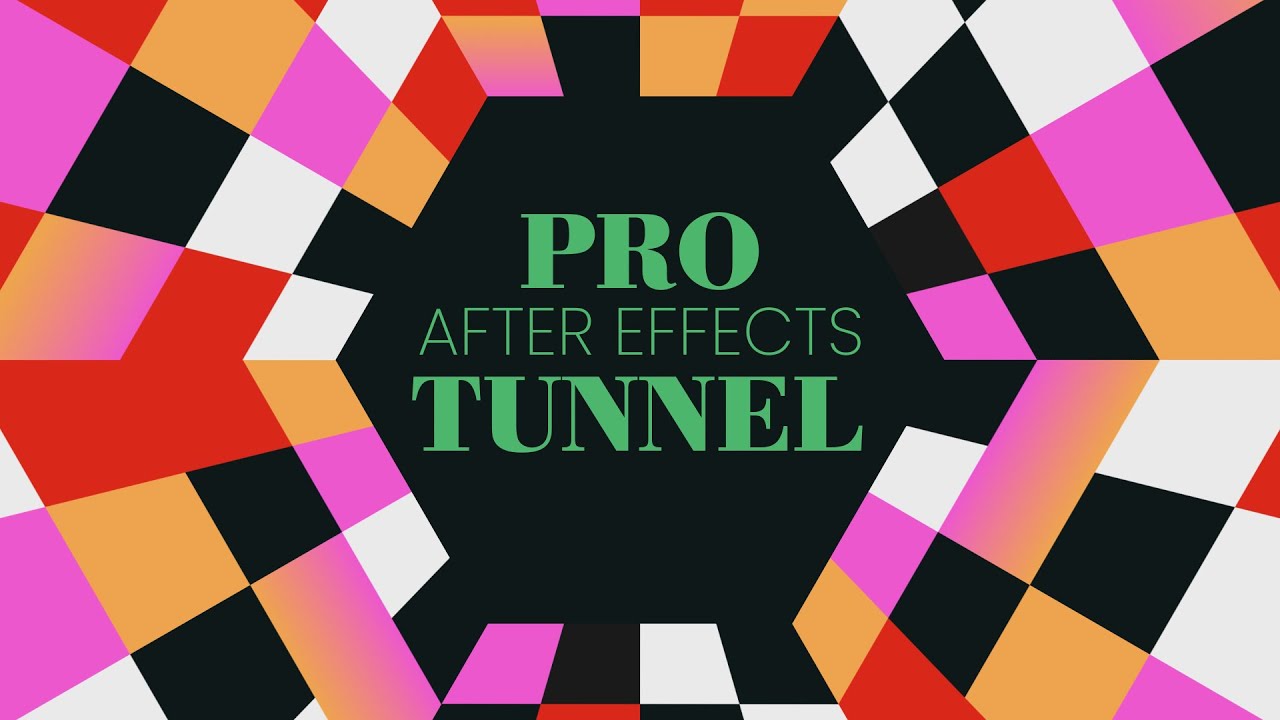 Учебное пособие по туннелю для After Effects