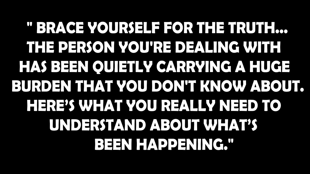 Your person has been carrying a secret struggle behind the scenes, and it's about to unfold.