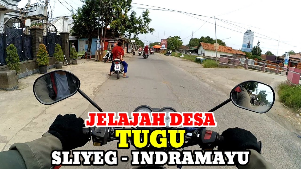Motovlog Explore Desa Tugu Kecamatan Sliyeg Kab Indramayu