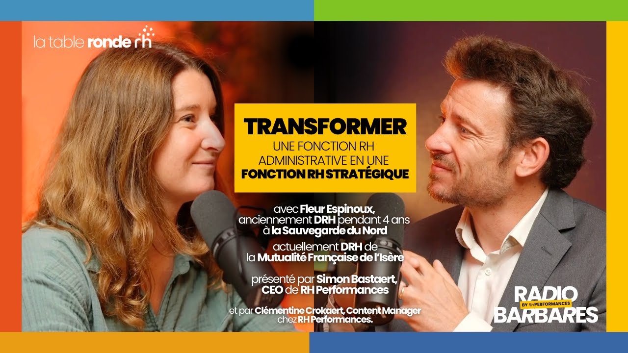 [ Table Ronde RH n°1 ] Transformer une fonction RH administrative en une fonction RH stratégique