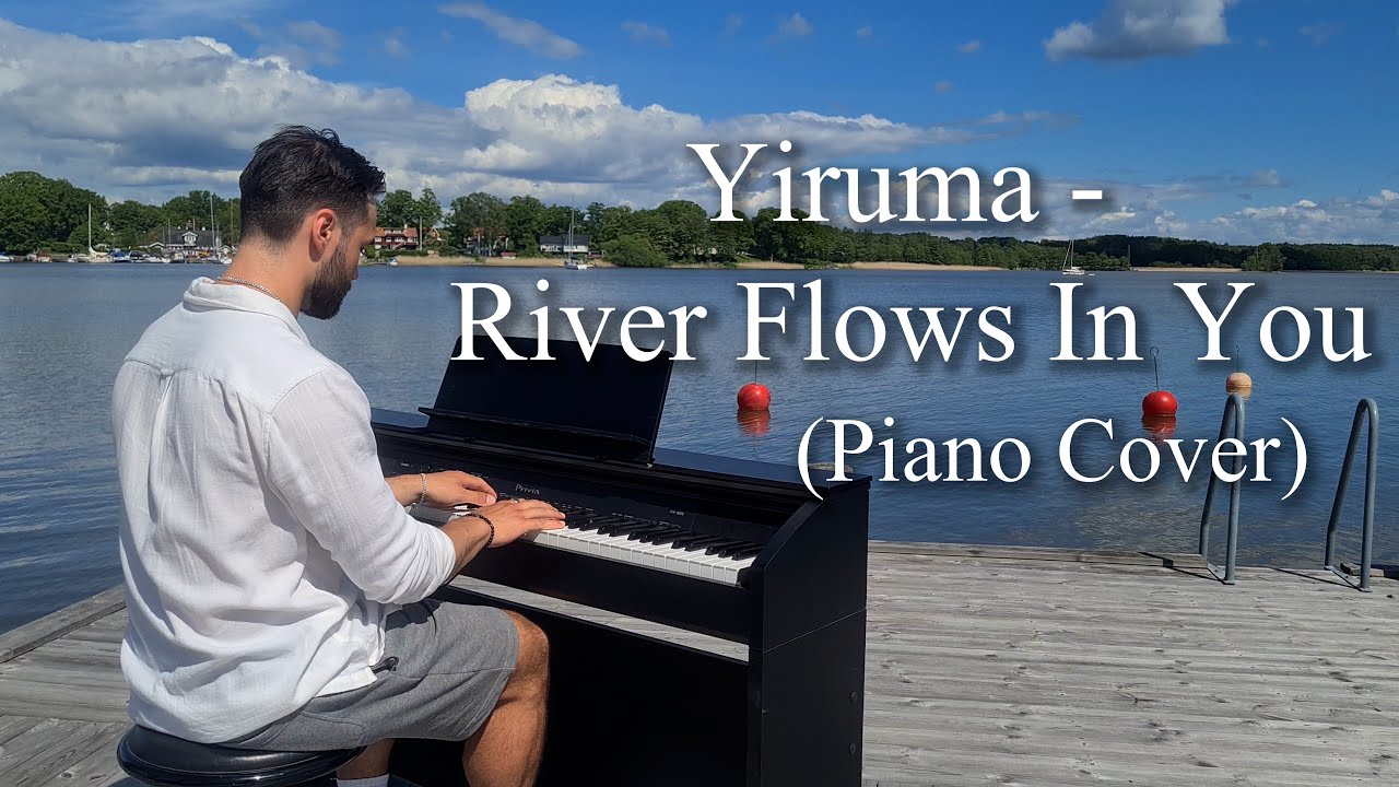Yiruma - River Flows In You | Swedish Summer