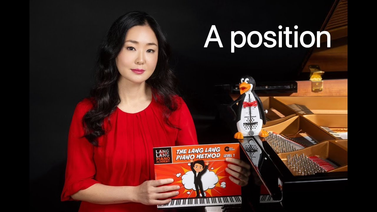 The Lang Lang Piano Method Book 1 - A POSITION
