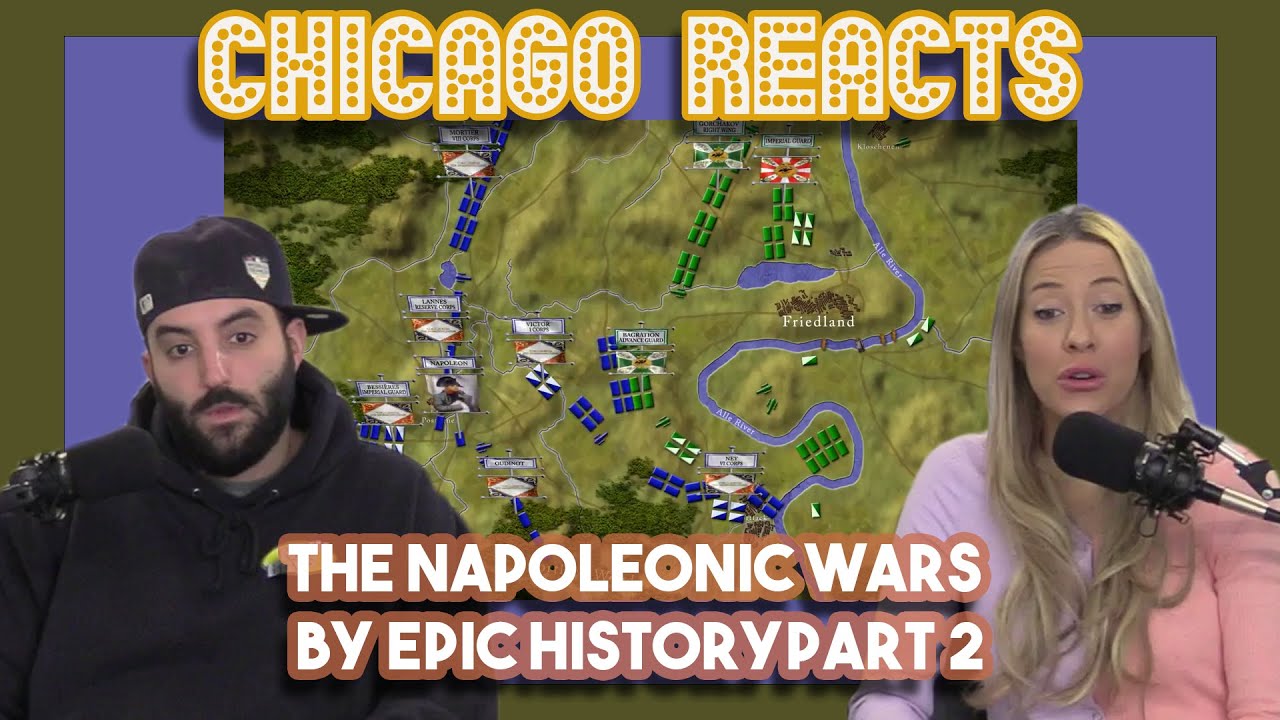 The Napoleonic Wars by Epic History Part 2 - Youtubers React