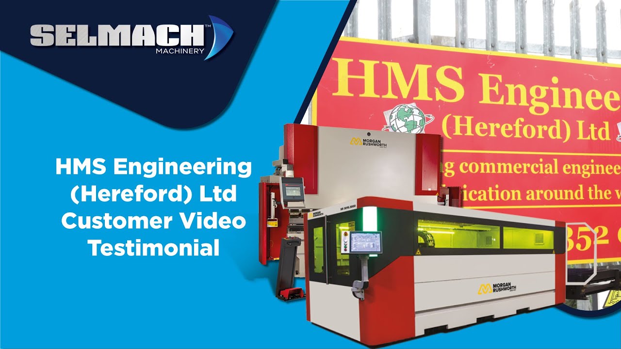 HMS Engineering (Hereford) Ltd Customer Testimonial [Selmach Machinery]