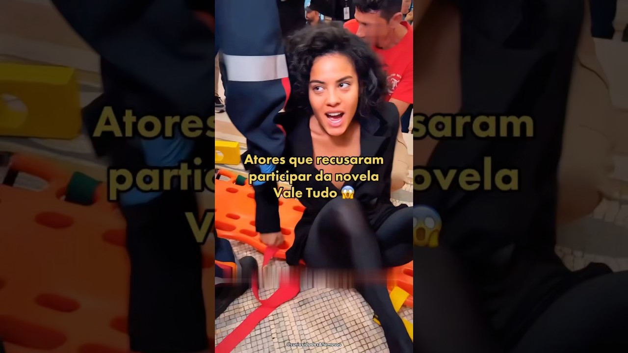 Atores que recusaram participar da novela Vale Tudo 😱