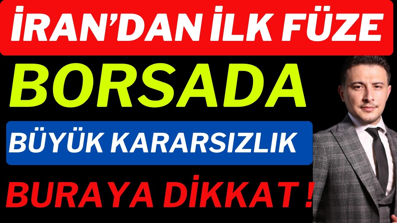 Türkiye'ye İlk Füze! Borsada Büyük Kararsızlık, İran'a Uyarı!