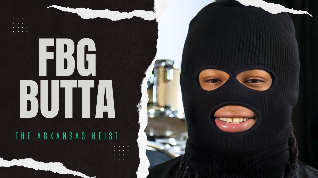 FBG Butta & FYB Trigga: The Arkansas Heist: How We Finessed the Finessers