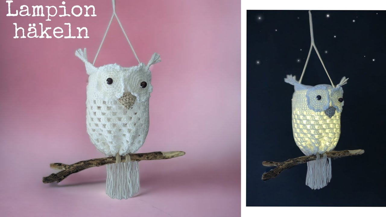 Eulen Lampions h&auml;keln 💗