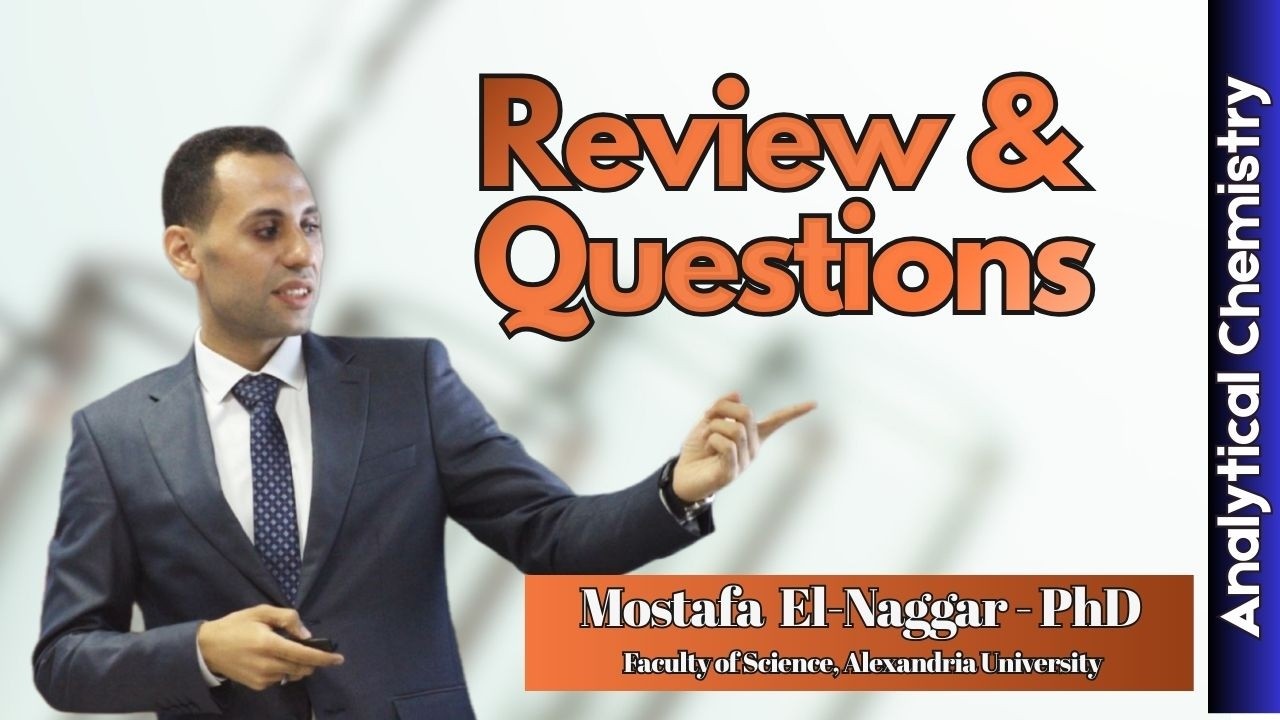 𝐀𝐧𝐚𝐥𝐲𝐭𝐢𝐜𝐚𝐥 𝐂𝐡𝐞𝐦𝐢𝐬𝐭𝐫𝐲 | 𝐑𝐞𝐯𝐢𝐞𝐰 & 𝐐𝐮𝐞𝐬𝐭𝐢𝐨𝐧𝐬 𝐨𝐟 𝐂𝐡𝐚𝐩𝐭𝐞𝐫 𝟏 𝐚𝐧𝐝 𝐂𝐡𝐚𝐩𝐭𝐞𝐫 𝟐