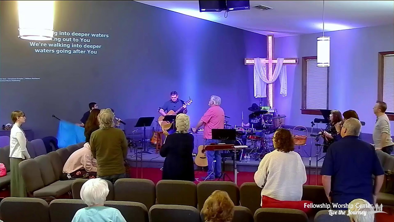 Fellowship Worship Center- Live Stream -  Sunday Morning