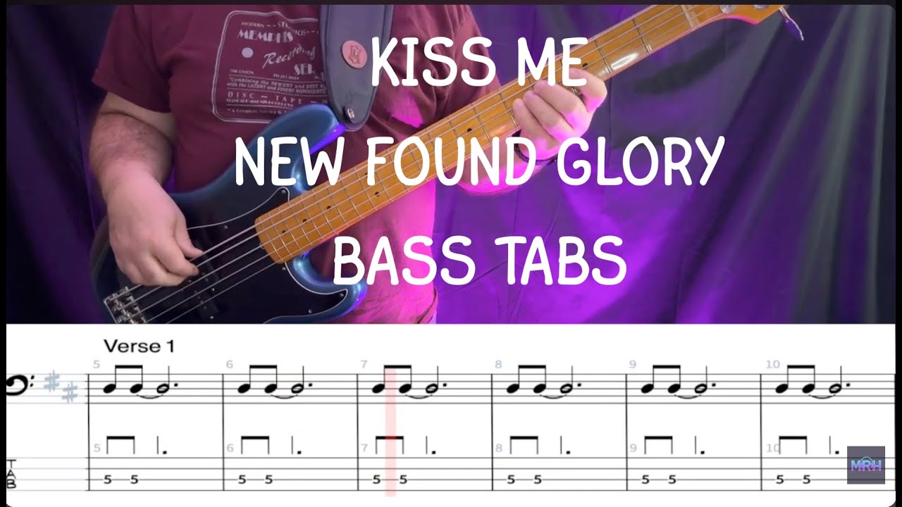 KISS ME as performed by NEW FOUND GLORY Bass Guitar Cover and Tabs (Sixpence None the Richer)