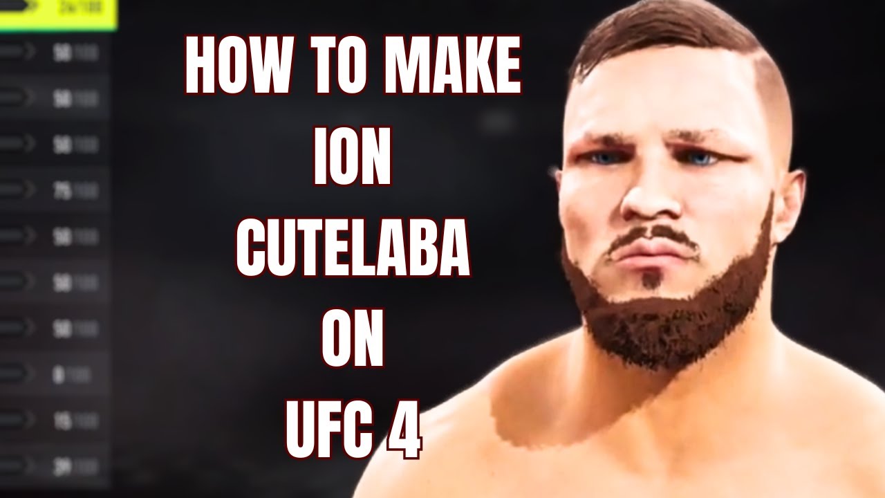 How To Make Ion Cutelaba on UFC 4 | CAF Tutorial & Fighter Settings