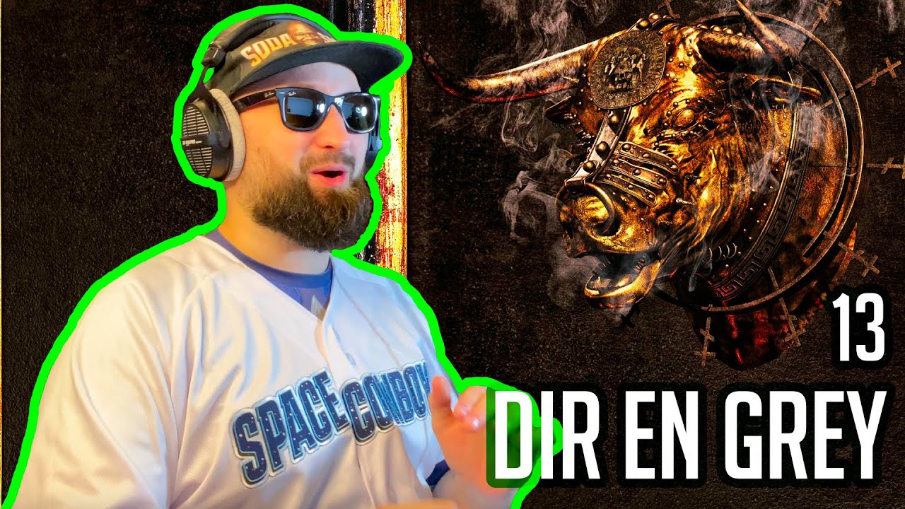 It was a journey~ 13 by Dir En Grey 『REACTION and DISCUSSION』