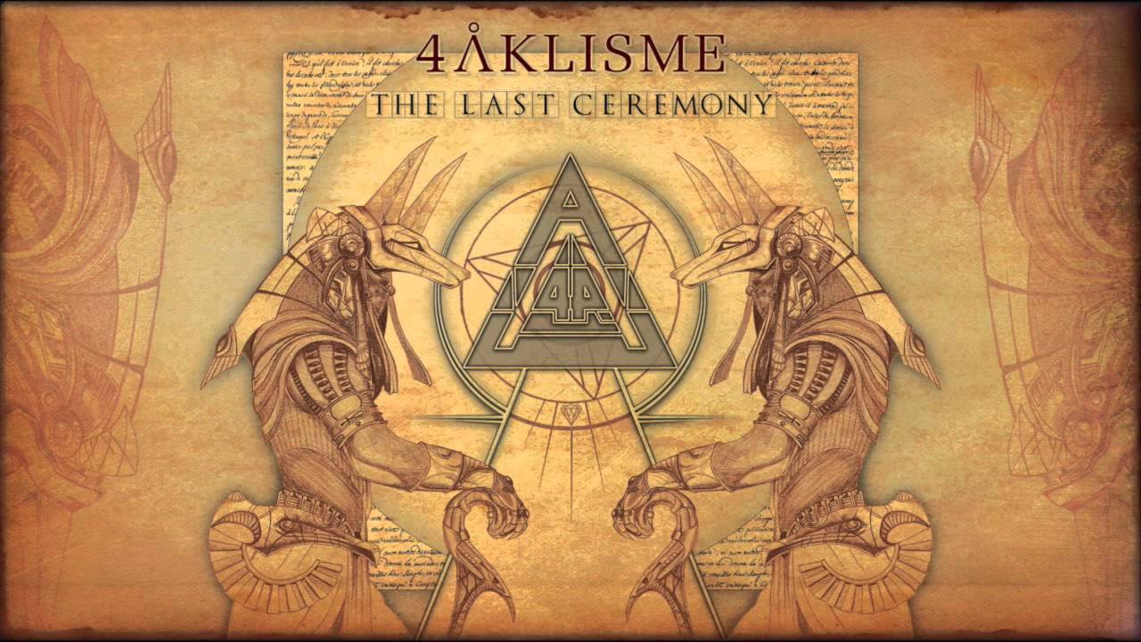 4Aklisme - Last Ceremony