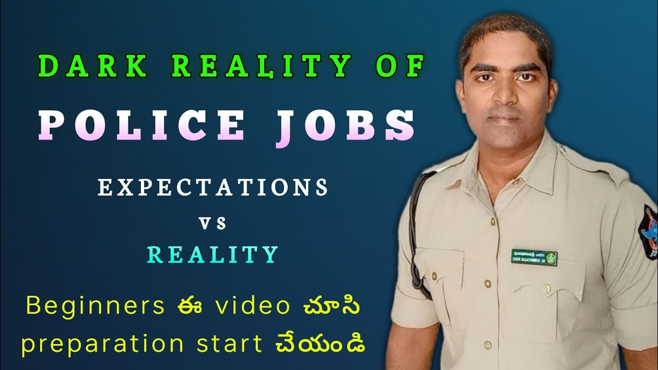 DARK REALITY OF POLICE JOBS || EXPECTATION vs REALITY || ప్రిపరేషన్ start చేసే ముందు తెలుసుకోండి ?