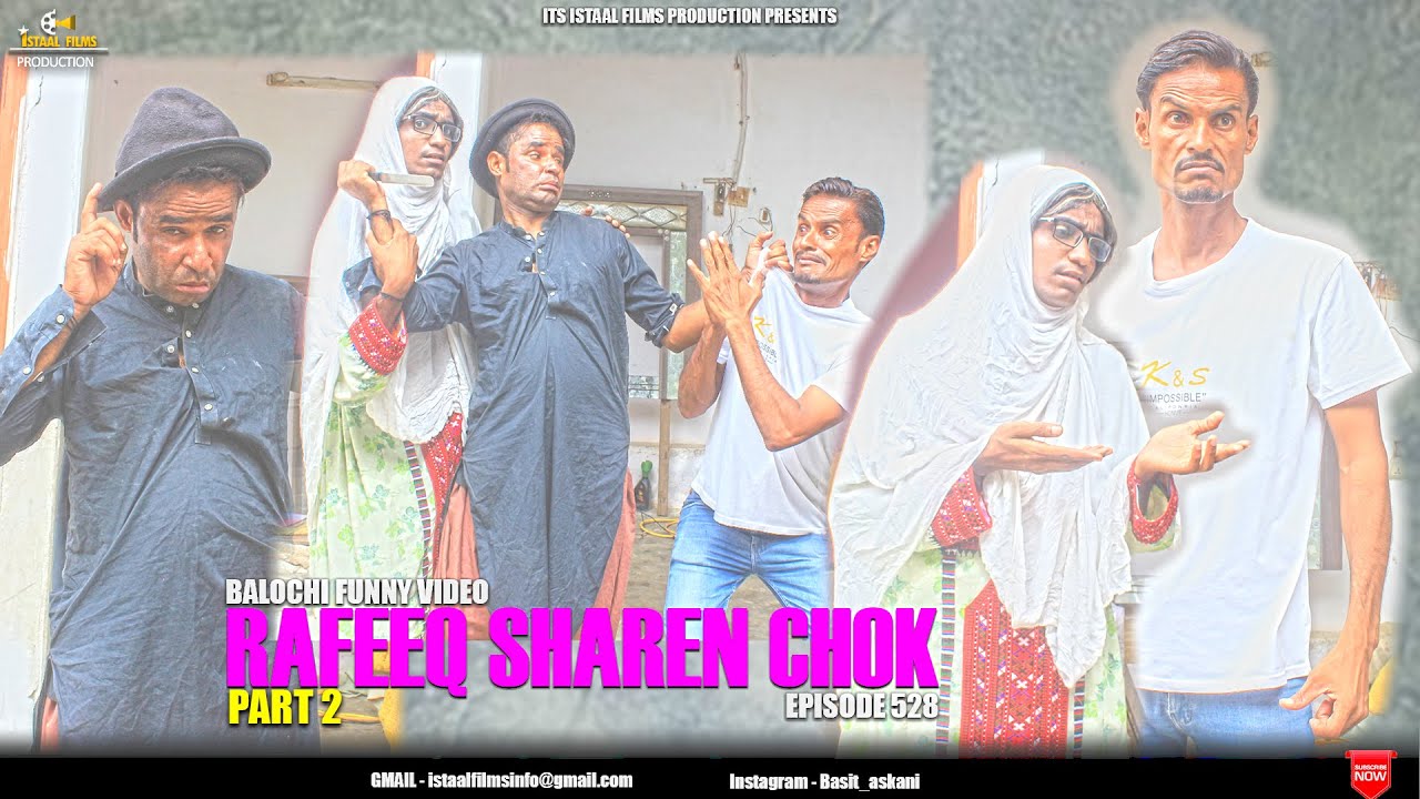 Rafeeq Sharen Chok | Part 2 | Balochi Funny Video | Episode 528 | 2024 #rafeeqbaloch