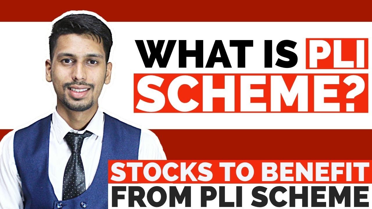 What is PLI Scheme? How it benefits companies? Stocks and sectors to benefit from PLI scheme