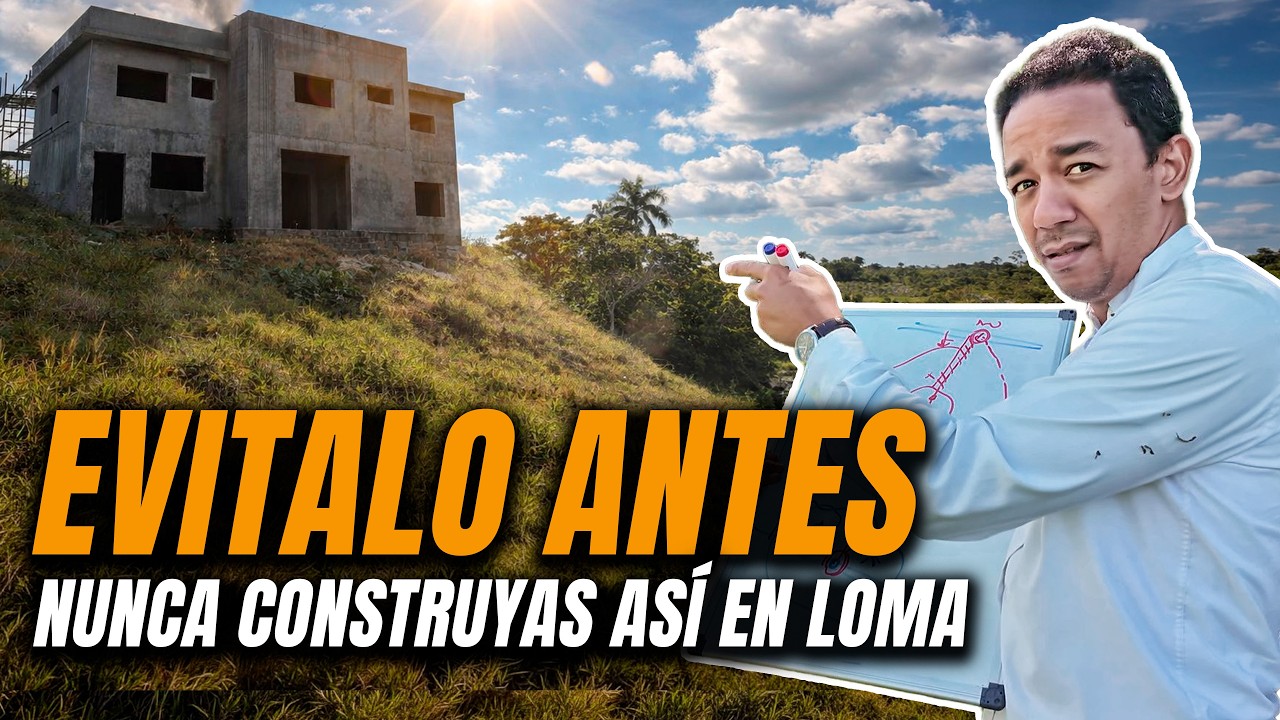 🔴NUNCA Construyas Así en loma EVITALO ANTES | Arquitecto Calderon